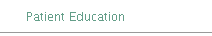 Patient Education